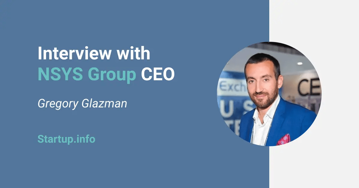 Gregory Glazman الرئيس التنفيذي ل NSYS Group