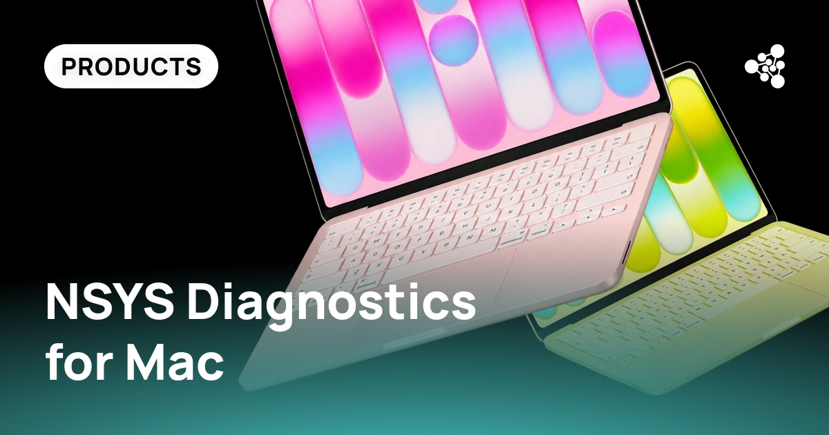 Introducing NSYS Diagnostics for Mac