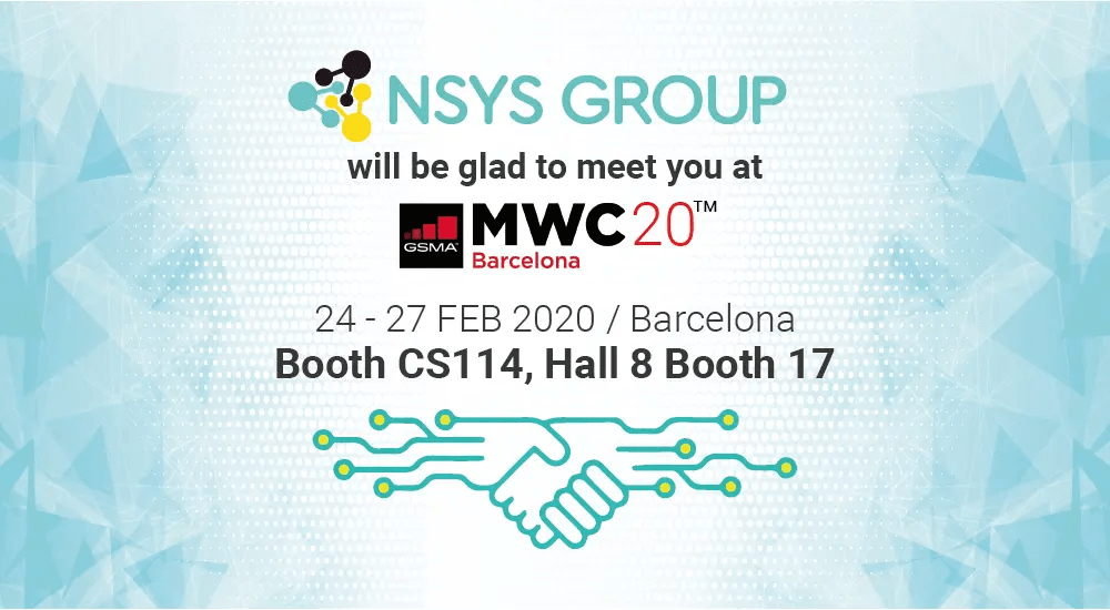 MWC Barcelona, ​​24-27 febbraio 2020 - NSYS GROUP