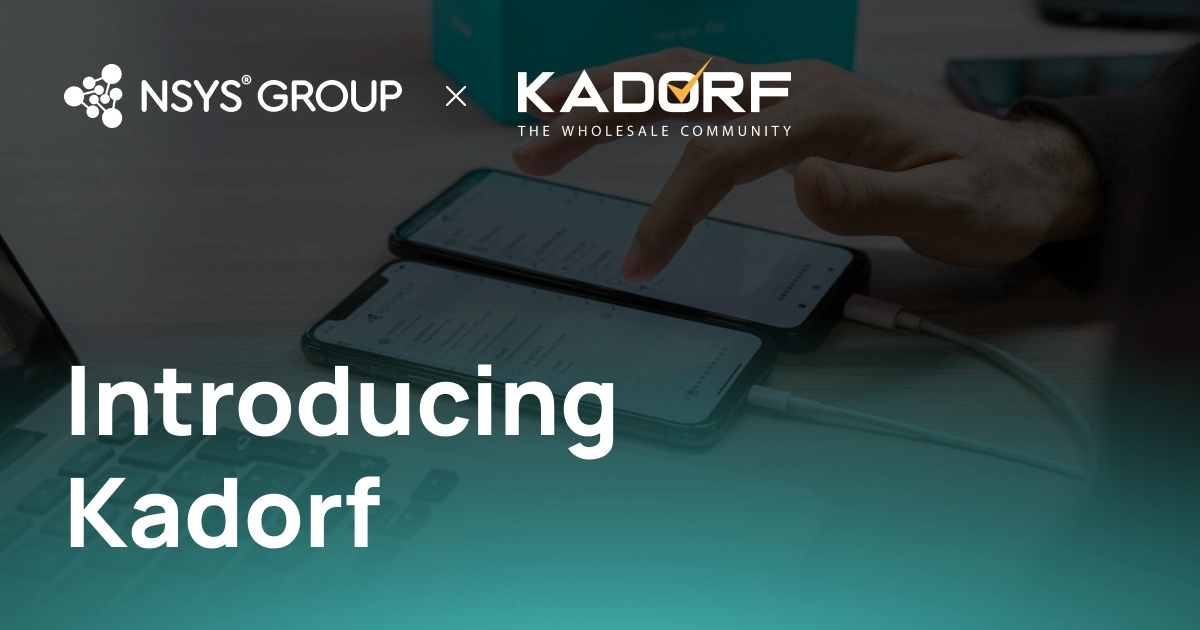 NSYS Partners with Kadorf, a B2B Marketplace for Consumer Electronics Trade